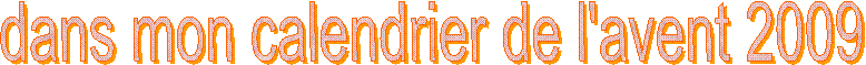dans mon calendrier de l'avent 2009