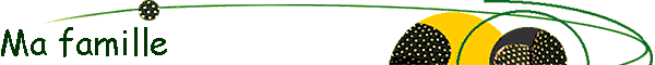 Ma famille